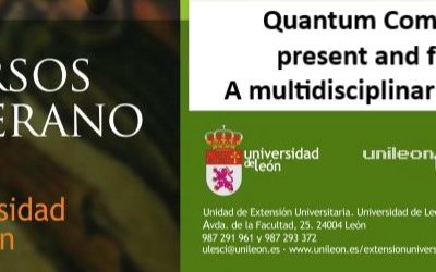 Member of aQuantum will give a presentation at the summer school of the University of León on Quantum Computing