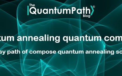 Is quantum annealing quantum computing? The easy path of compose quantum annealing solutions